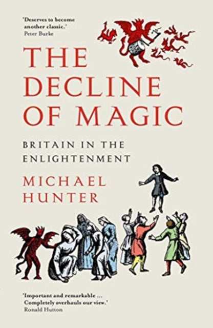 Decline of Magic: Britain in the Enlightenment