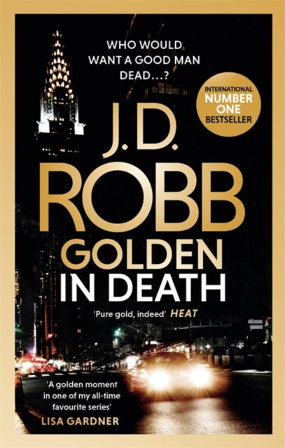Golden In Death: An Eve Dallas thriller (Book 50)