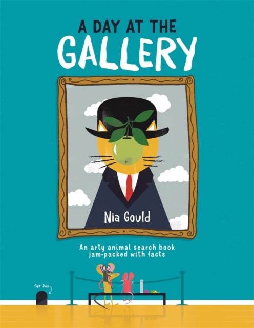 Day at the Gallery: An arty animal search book jam-packed with facts