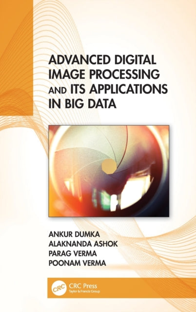 Advanced Digital Image Processing and Its Applications in Big Data