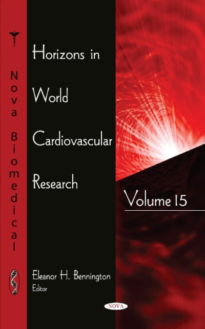 Horizons in World Cardiovascular Research: Volume 15