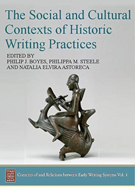 Social and Cultural Contexts of Historic Writing Practices