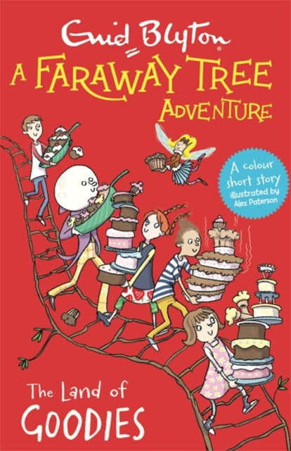 Faraway Tree Adventure: The Land of Goodies: Colour Short Stories