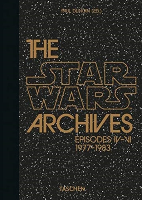 Star Wars Archives. 1977-1983. 40th Anniversary Edition