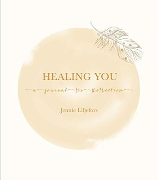 Healing You: A journal for reflection