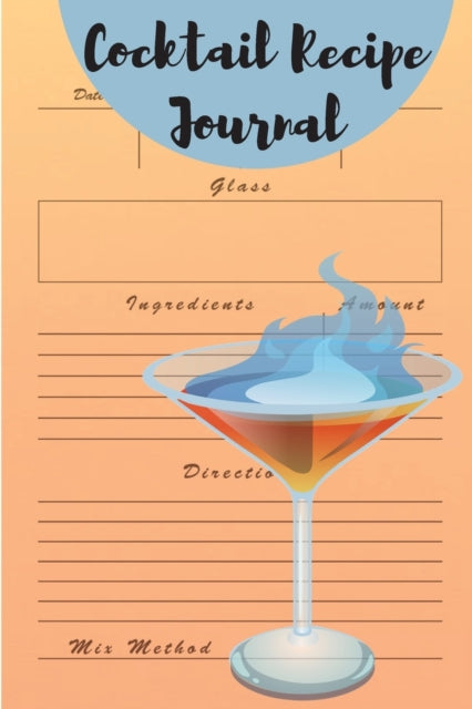 Cocktail Recipe journal