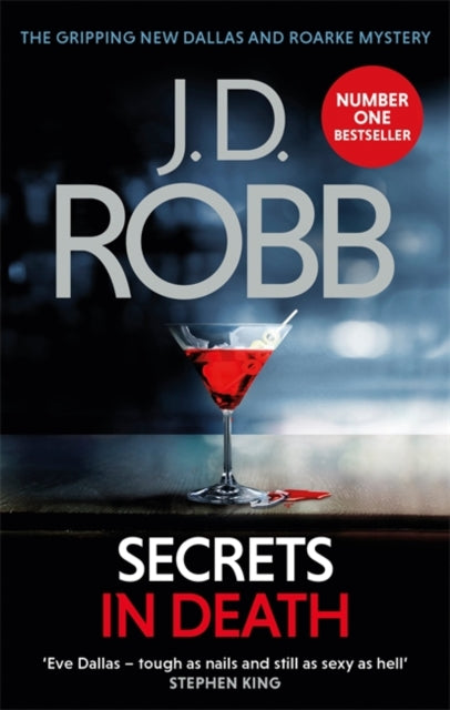 Secrets in Death: An Eve Dallas thriller (Book 45)