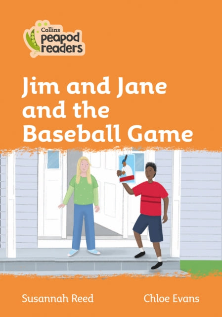Level 4 - Jim and Jane and the Baseball Game