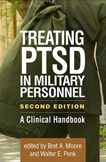 Treating PTSD in Military Personnel: A Clinical Handbook