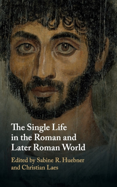 Single Life in the Roman and Later Roman World