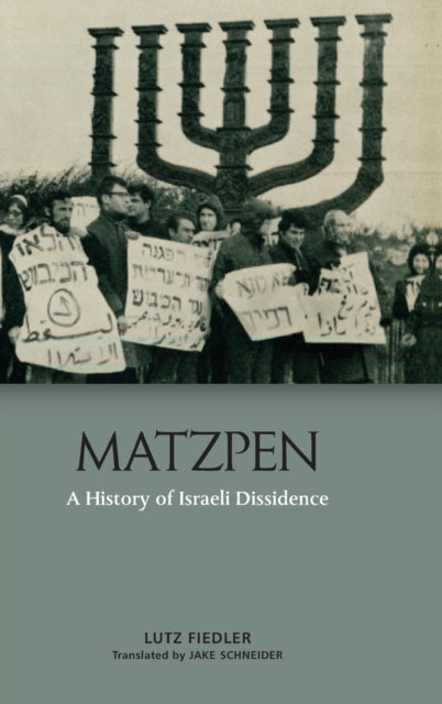 Matzpen: A History of Israeli Dissidence