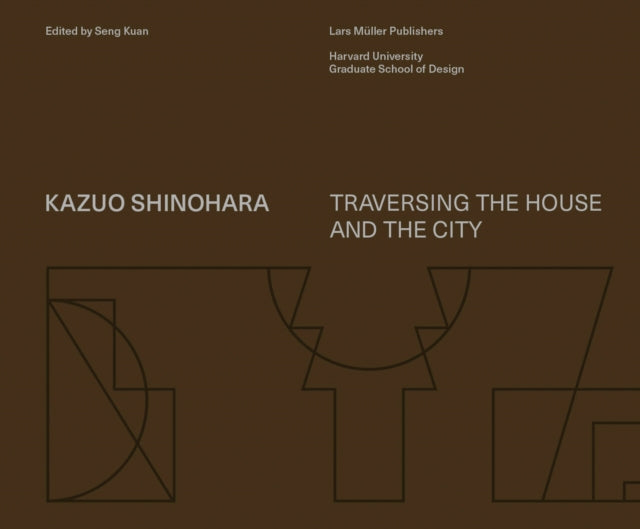 Kazuo Shinohara: On the Threshold of Space-Making