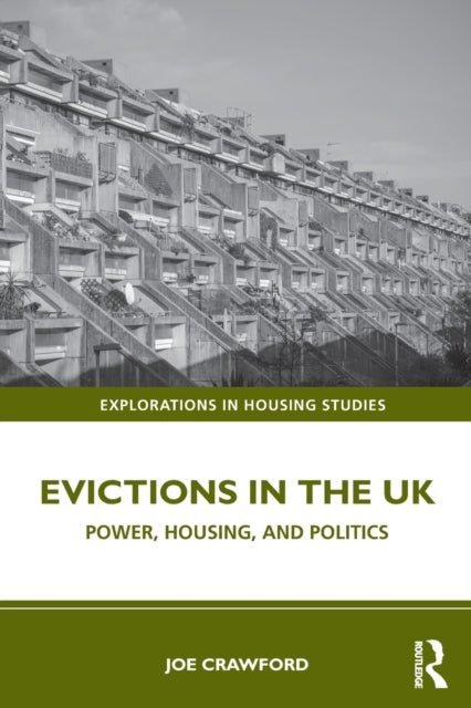 Evictions in the UK: Power, Housing, and Politics