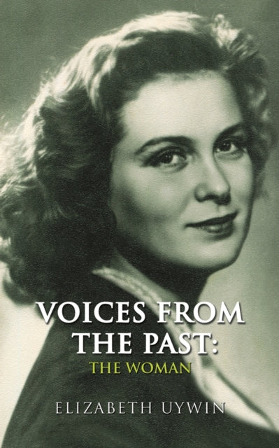 Voices From the Past: The Woman