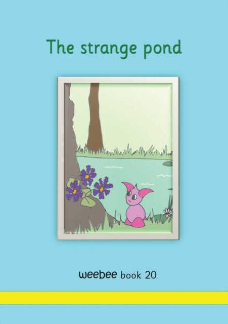strange pond: weebee Book 20