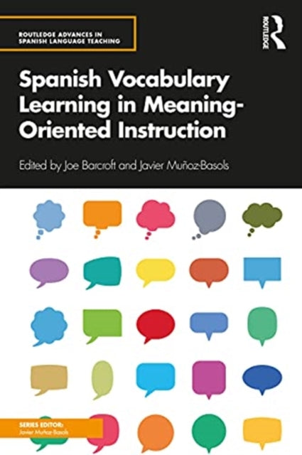 Spanish Vocabulary Learning in Meaning-Oriented Instruction