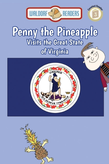 Penny the Pineapple Visits the Great State of Virginia