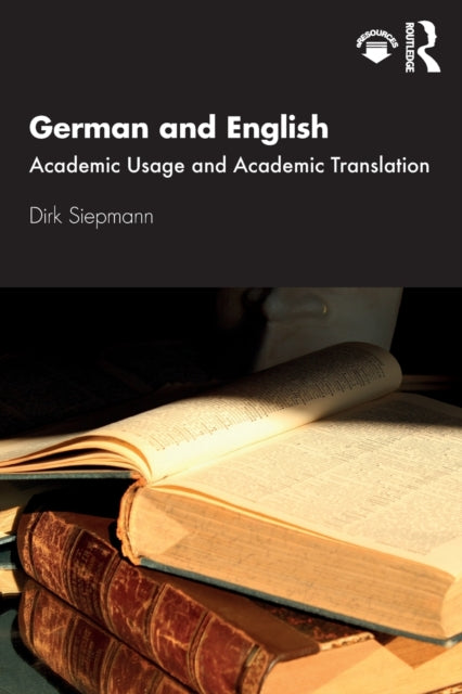 German and English: Academic Usage and Academic Translation