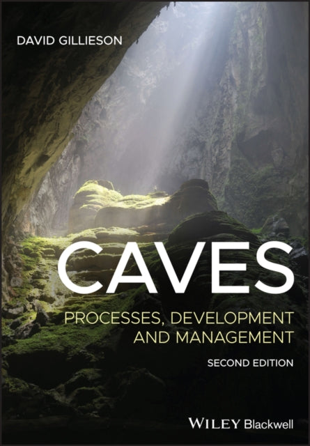 Caves: Processes, Development, and Management