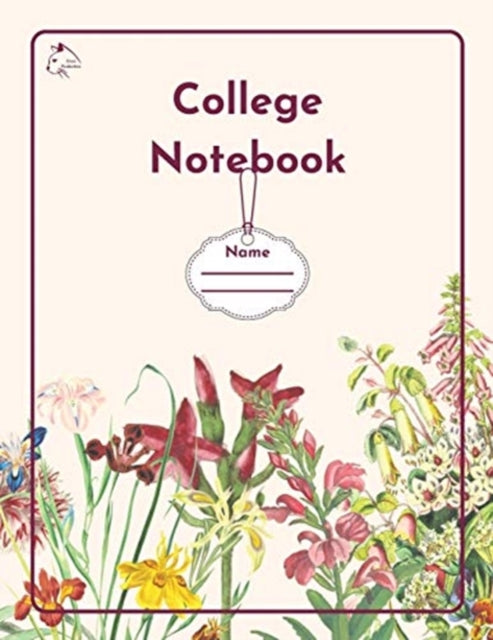 College Notebook: Student workbook | Journal | Diary | Wild Flowers cover notepad by Raz McOvoo