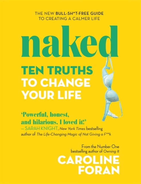 Naked: Ten Truths To Change Your Life