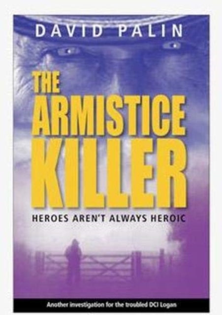 Armistice Killer: Heroes Aren't Always Heroic