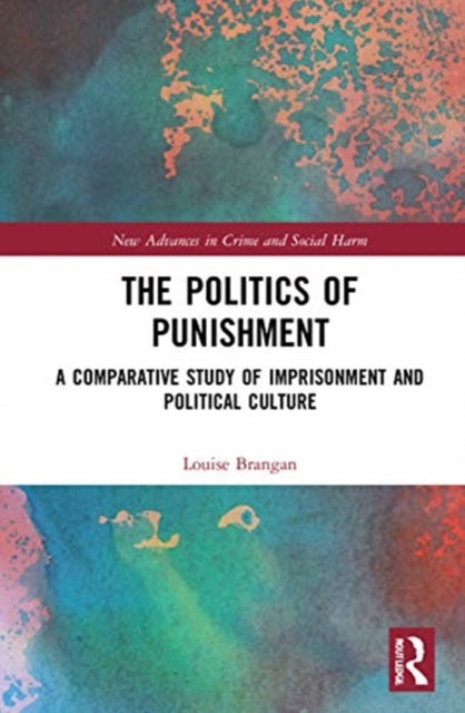 Politics of Punishment: A Comparative Study of Imprisonment and Political Culture
