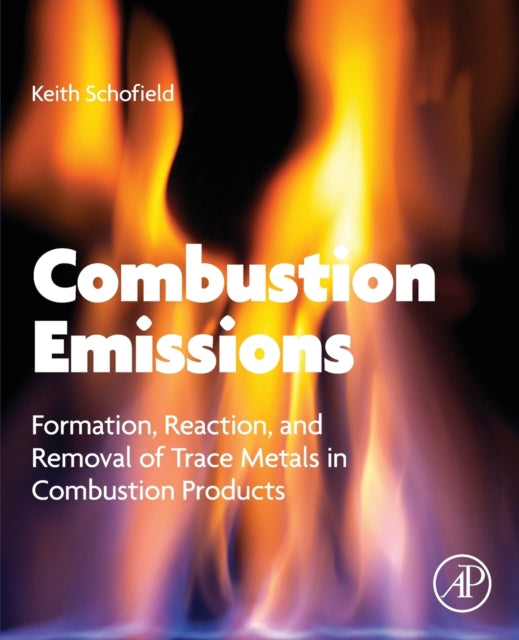 Combustion Emissions: Formation, Reaction, and Removal of Trace Metals in Combustion Products