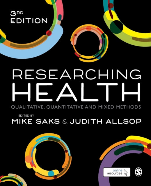 Researching Health: Qualitative, Quantitative and Mixed Methods