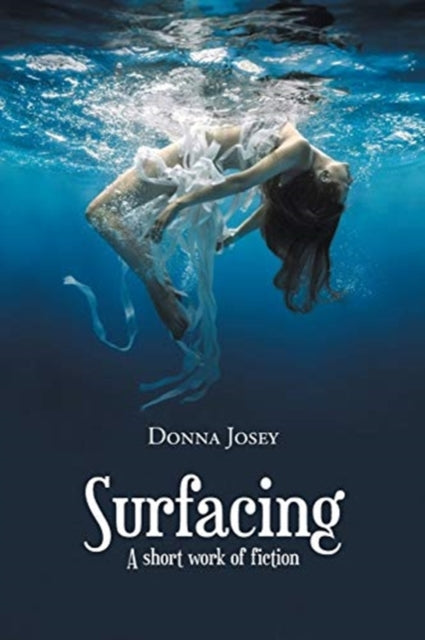 Surfacing: A short work of fiction