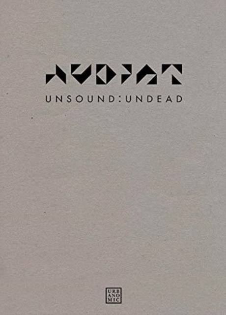 AUDINT-Unsound:Undead