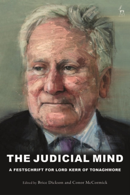 Judicial Mind: A Festschrift for Lord Kerr of Tonaghmore