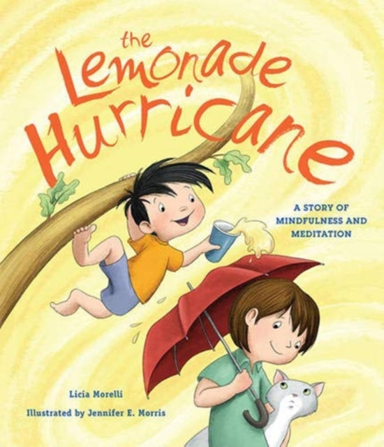 Lemonade Hurricane: A Story of Mindfulness and Meditation