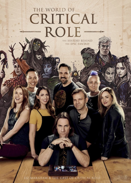 World of Critical Role: The History Behind the Epic Fantasy
