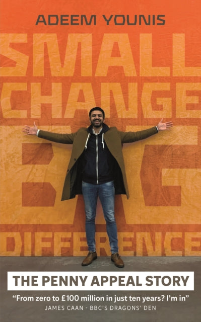 Small Change, BIG DIFFERENCE - The Penny Appeal Story