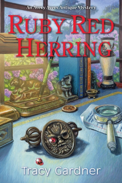 Ruby Red Herring: An Avery Ayers Antique Mystery