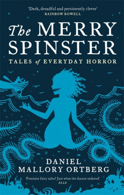 Merry Spinster: Tales of everyday horror