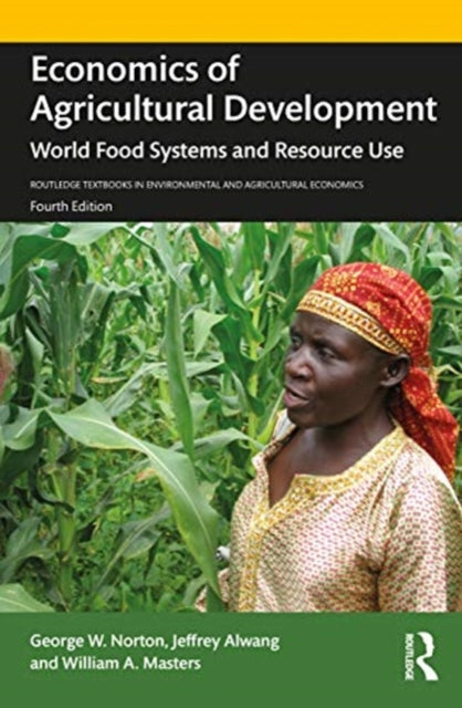 Economics of Agricultural Development: World Food Systems and Resource Use