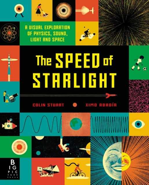 Speed of Starlight: How Physics, Light and Sound Work