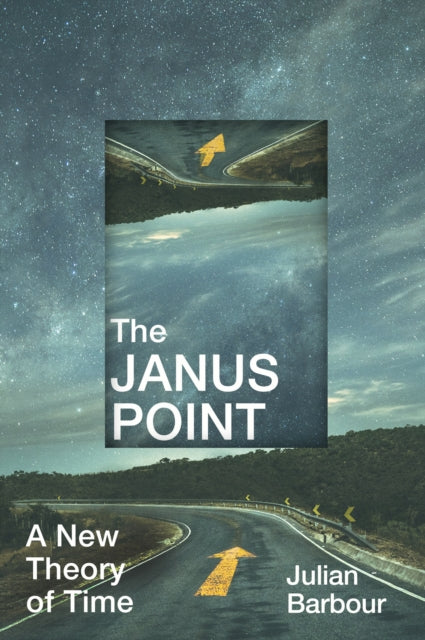 Janus Point: A New Theory of Time