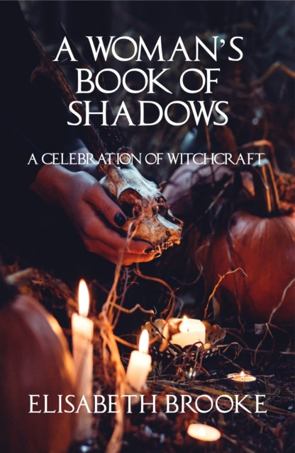 Woman's Book of Shadows: A Celebration of Witchcraft