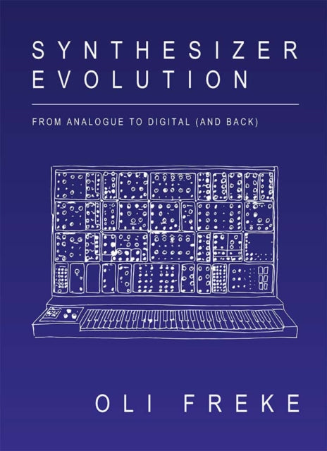 Synthesizer Evolution: From Analogue to Digital and Back