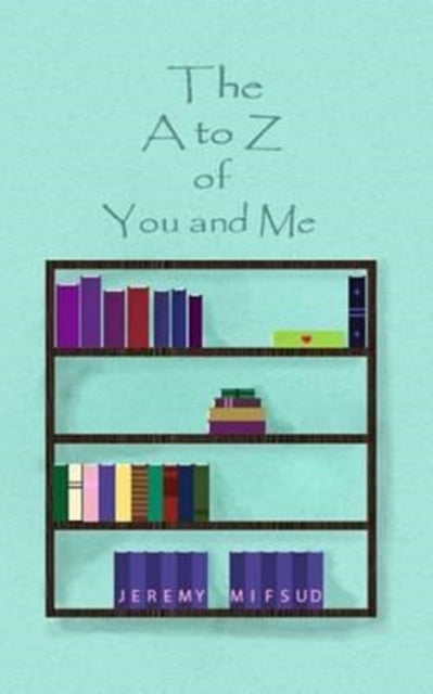 A to Z of You and Me
