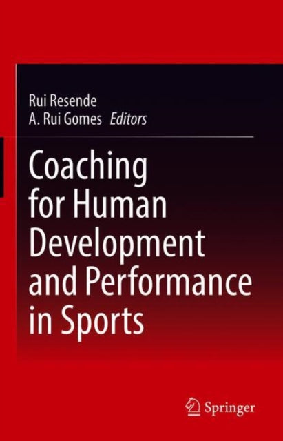 Coaching for Human Development and Performance in Sports