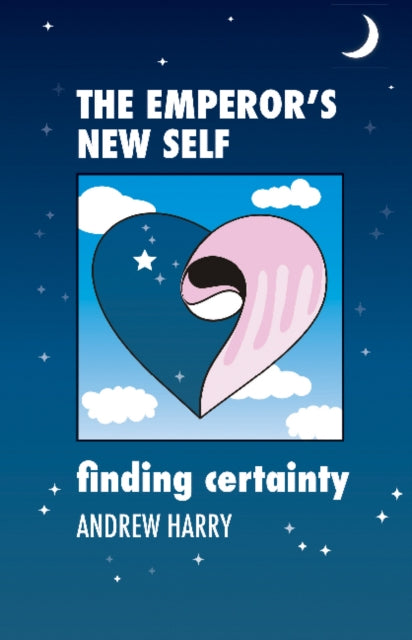 Emperor's New Self: Finding Certainty