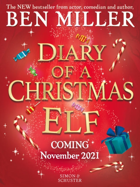 Diary of a Christmas Elf: Christmas magic delivered from the bestselling author of The Night I Met Father Christmas