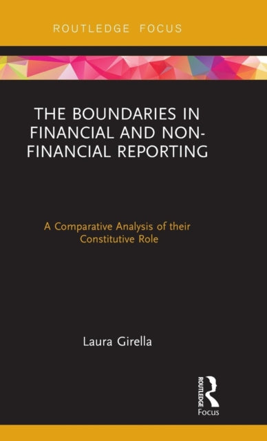 Boundaries in Financial and Non-Financial Reporting: A Comparative Analysis of their Constitutive Role