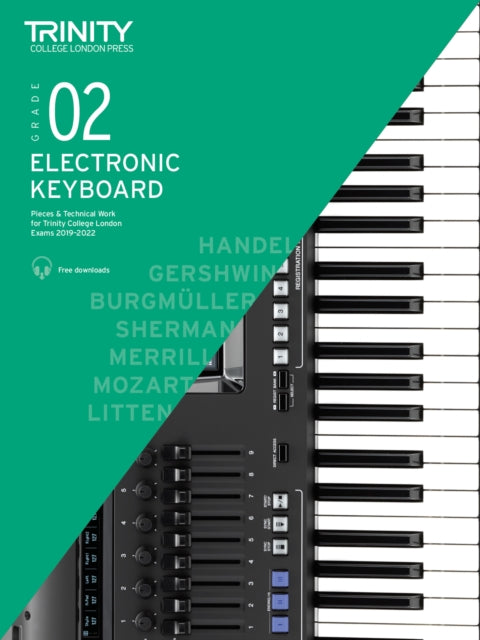 Trinity College London Electronic Keyboard Exam Pieces & Technical Work 2019-2022: Grade 2