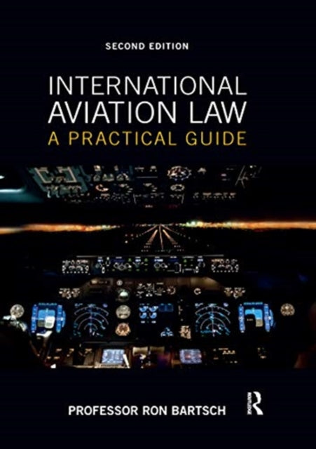 International Aviation Law: A Practical Guide