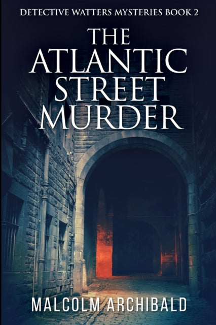 Atlantic Street Murder: Large Print Edition